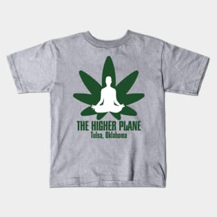 the higher plane Kids T-Shirt